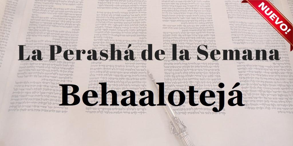 Parasha nuevo Behaalotejá