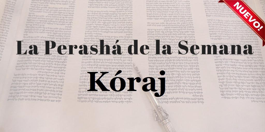 Parasha nuevo Kóraj