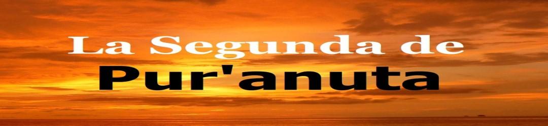 La Segunda de Puranuta inicio